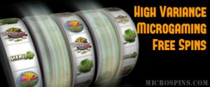 High Variance Microgaming Free Spins